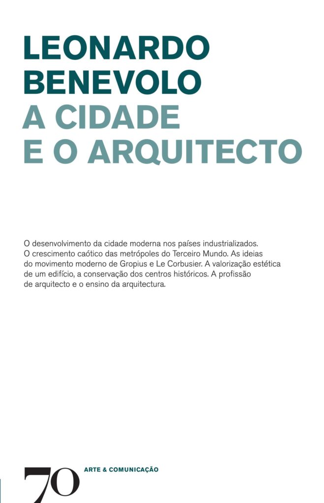 Crítica: A Cidade e o Arquiteto, de Leonardo Benevolo